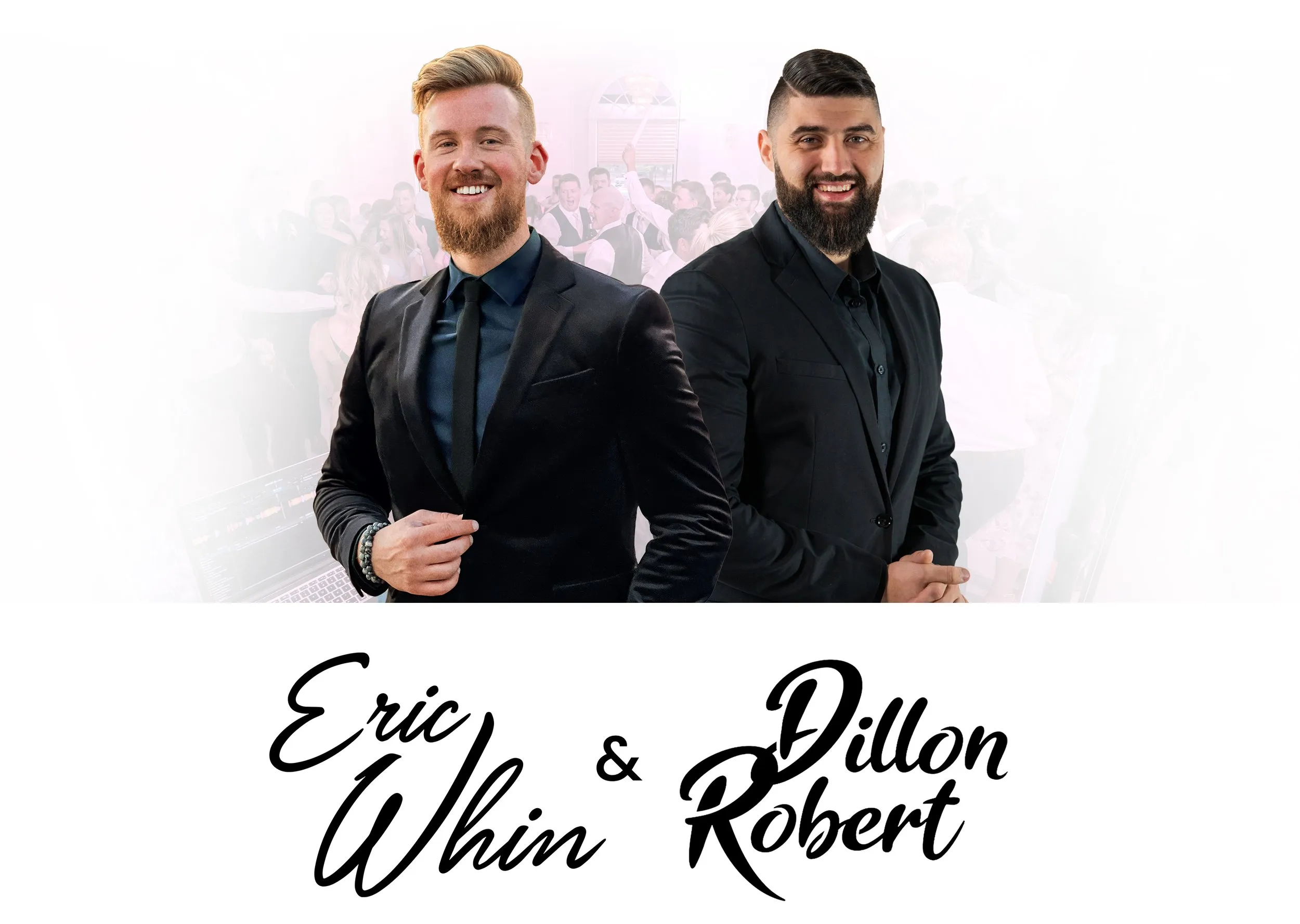 Eric Whin and Dillon Robert